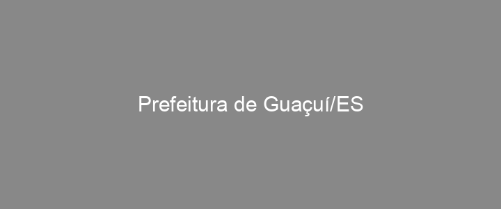 Provas Anteriores Prefeitura de Guaçuí/ES